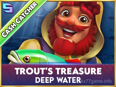 Trout's Treasure - Deep Water